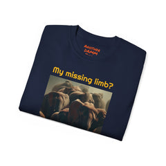 My Missing Limb? It Was Stampeding Elephants! - Unisex Ultra Cotton Tee | Leg Amputee, Limb Awareness, Amputee Gag, Arm Amputee, Amputee Fun