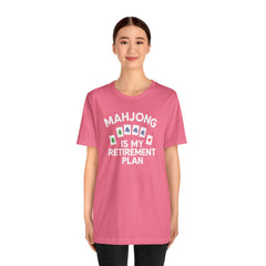 Mahjong Retirement Plan Tee, Fun Unisex T-Shirt for Game Lovers, Perfect Gift for Retirees, Mahjong Enthusiasts, Casual Wear