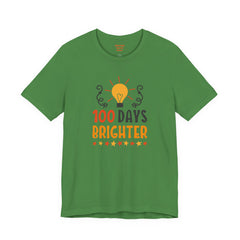 100 DAYS BRIGHTER - Unisex Short Sleeve Tee | Elementary School Holiday, Teachers Apparel, KidS Motivation, Gift For Him, Gift For Her