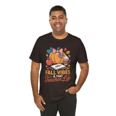 Fall Vibes Teacher Life T-Shirt