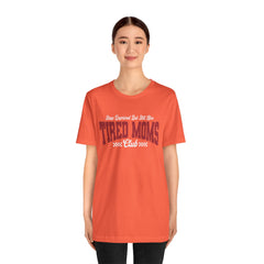 Sleep Deprived Still Alive Tired Moms Club T-Shirt — Funny Vintage Mom Graphic Tee