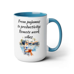 Remote Worker Vibes - 15 oz Mug