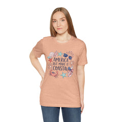 Coastal Fourth of July Tee – "America But Make It Coastal" Graphic T-Shirt