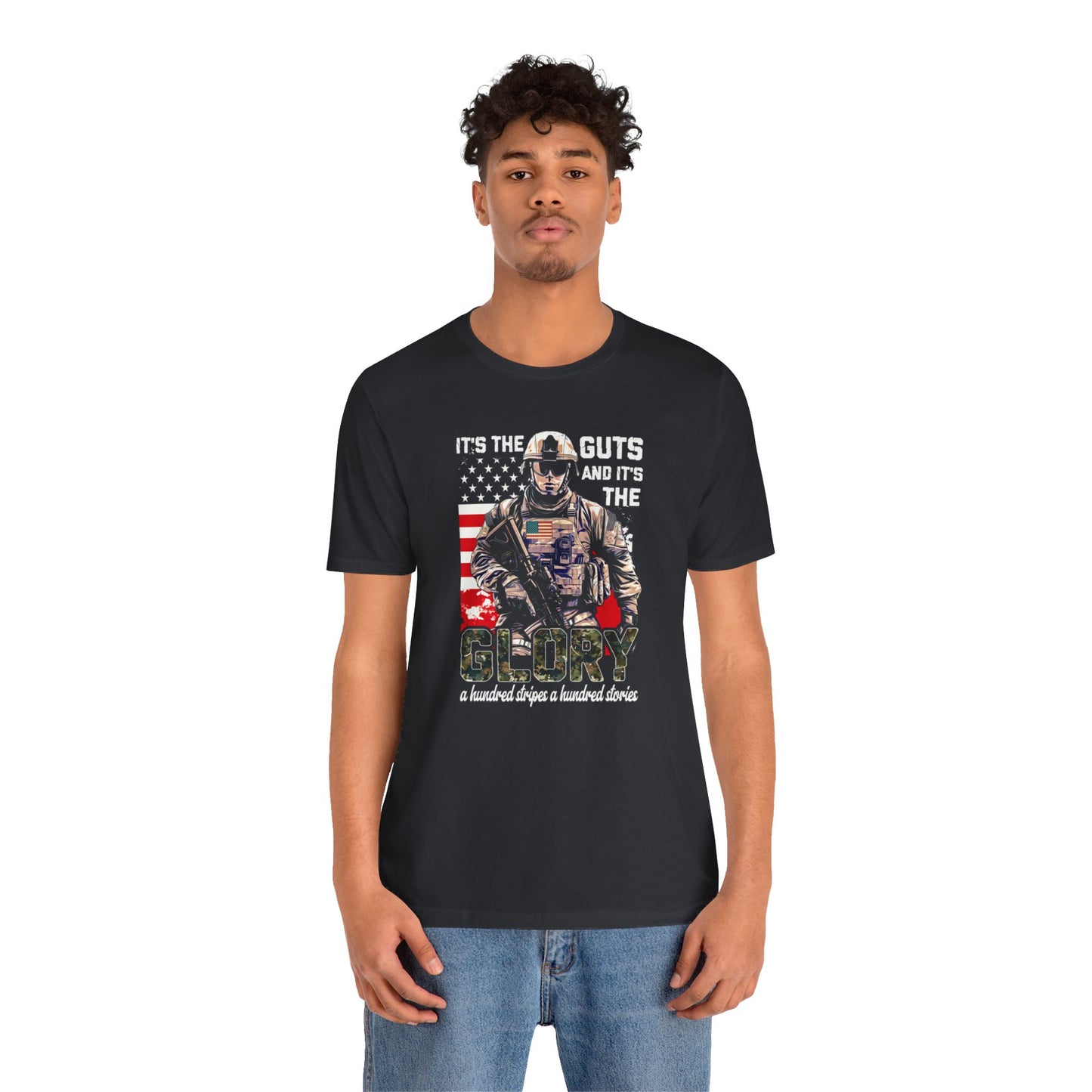 Patrotic American Soldier, Its The Guts And The Glory, Unisex Jersey Short Sleeve Tee