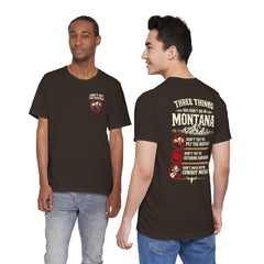 Montana Rules Tee - “3 Things You Don’t Do in Montana: Don’t Pet the Buffalo, Outdrink Canadians, Mess with Cowboy Music”