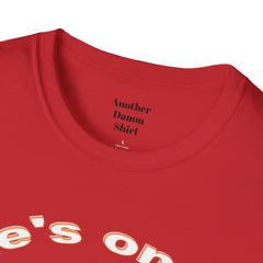Josie's On A Vacation Far Away Come Around And Talk It Over  Unisex Softstyle T-Shirt  80s Rock The Outfield