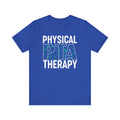 Physical Therapy Assistant unisex tee