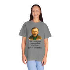 Louis Pasteur Portrait Tee – "I didn't create germs, I just warned you about them."