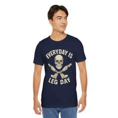 Fitness Tee | Leg Amputee Funny Skull, Everyday Leg Day Gym Shirt, Workout Top