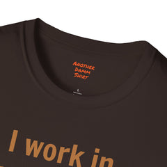 I work in prosthetics. I'm a 'limb-itless' professional! - T-Shirt