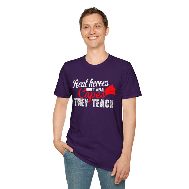 Real Heroes Don't Wear Capes THEY TEACH Unisex Softstyle Graphic T-Shirt