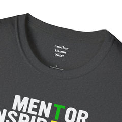 How Do You Spell TEACHER,Unisex T Shirt,Mentor,Inspire,Educate,Coach.Share,Influence,Encourage,Educator apparel,School wear,Teacher apparel