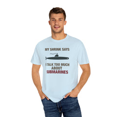 Submarine Humor T-Shirt - Funny Unisex Tee for Nautical Lovers, Gift for Submarine Enthusiasts, Casual Wear, Maritime Joke Shirt