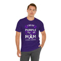 I Wear Purple For My Mom Alzheimers Awareness - Unisex Jersey Short Sleeve Tee