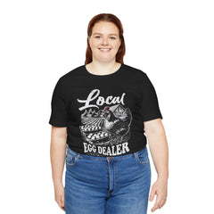 Local Egg Dealer Unisex Jersey Tee - Perfect for Farmers & Foodies