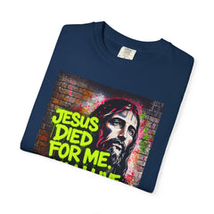 Christian T-Shirt — "Jesus Died For Me, Now I Live For Him" Graffiti Tee