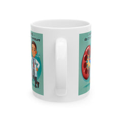 Nephrologists Do It Better Under Pressure, Graphic Ceramic Mug, (11oz, 15oz)