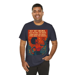 Hey Hey Mama Said The Way You Move Short Sleeve Tee - Get The Led Out, Zeppelin Inspirational Nature Design