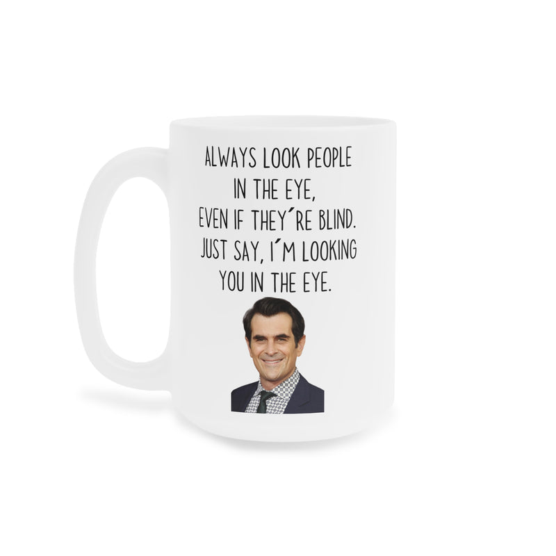 Phil Dunphy Phil's-osophy, Ceramic Mug,11oz,15oz,20oz, Fathers Day Gift, ModernFamily, GiftForHim, GiftForHer, Fun Realtor, RealEstateHumor