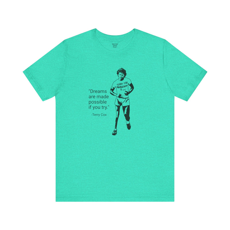 Terry Fox Inspirational Amputee Quote - Unisex Short Sleeve Tee,Amputee Awareness,Gift For Him,Gift For Her,Leg Amputee,Limb Loss Awareness