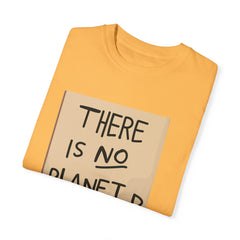 GEN Z graphic, There is no planet B - Stylish Unisex T Shirt