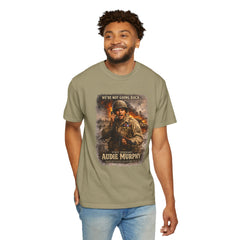 American Heroes Collection No 2 Graphic T-Shirt — “We're Not Going Back” Audie Murphy WWII