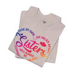 Will Always Be Connected Sisters Unisex Jersey Short Sleeve Tee