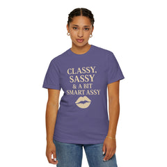 Classy Sassy T-shirt, Unisex Casual Top, Statement Tee, Gift for Her, Fashion Apparel, Birthday Humor Shirt