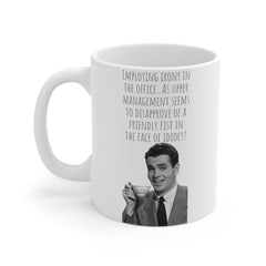 Office humor mug, irony coffee mug, gift for boss, corporate gag gift, unique office mug, work mug, coworker gift idea, sarcastic mug gift