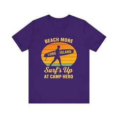 Camp Hero Beach Vibes Unisex Tee - Surf's Up Long Island | Summer Shirt