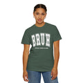 BRUH Formerly Known As Mom, Comfort Colors Unisex Shirt