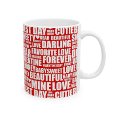 My Valentine Love Ceramic Mug 11oz