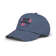 CANCER Picked The Wrong Girl, Unisex Distressed Cap, Empowered Cancer Survivor, Gift For Mom, Gift For Her, Survivor Pink, Cancer Survivor