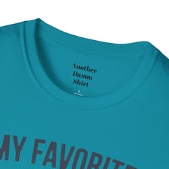 My Favorite People Call Me Papa Unisex Softstyle T-Shirt A unique gift for Papa for Fathers Day, Birthday or Any Day of the year.