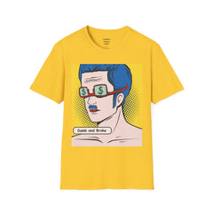 Dumb And Broke Guy Unisex Softstyle T-Shirt  Pop Art