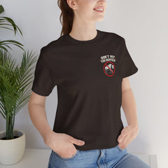 Montana Rules Tee - “3 Things You Don’t Do in Montana: Don’t Pet the Buffalo, Outdrink Canadians, Mess with Cowboy Music”