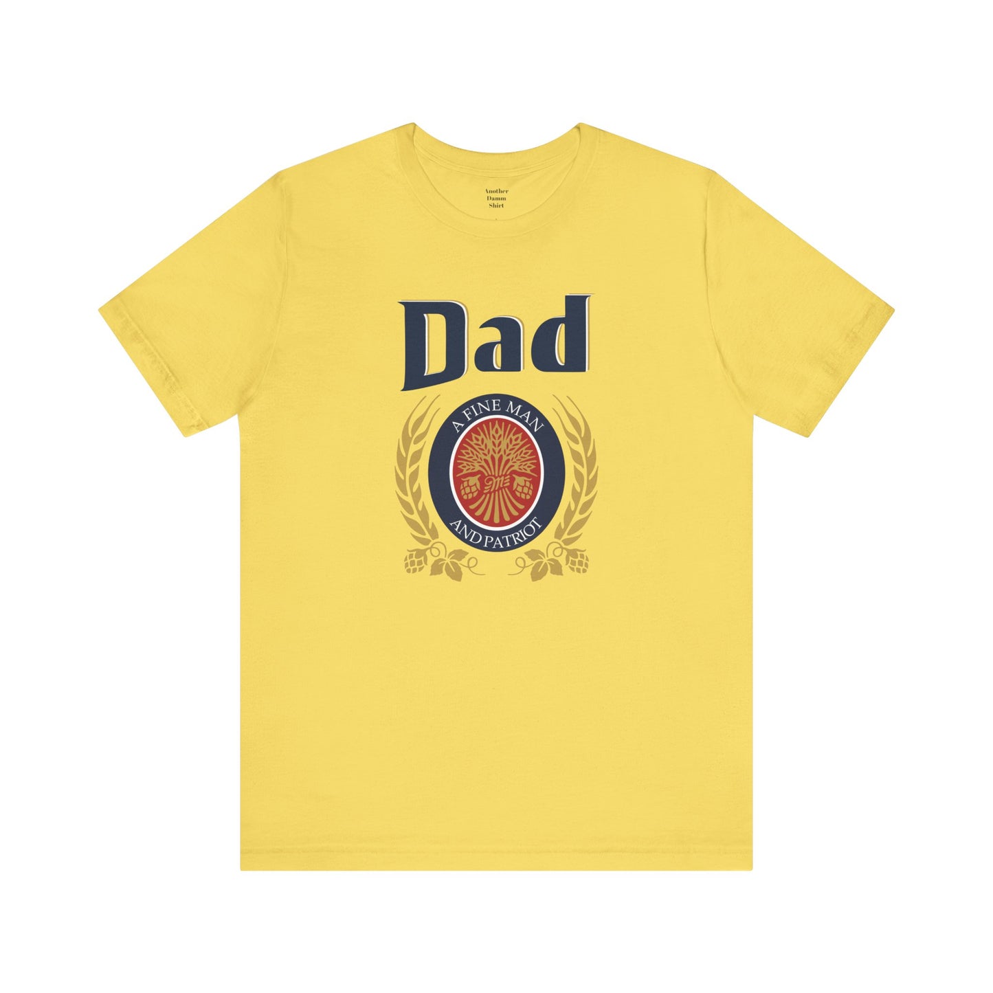 DAD A Fine man and Patriot, Unisex Softstyle T-Shirt