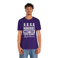 MEMORIES MATTER Fights Against Alzheimers- Unisex Jersey Short Sleeve Tee