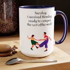 Tuesday  Motivational 15oz Ceramic Mug