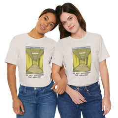 Do Not Question The Hallway T-Shirt — Retro Yellow Corridor Graphic Tee