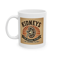 Kidneys The Original Filter, Graphic Ceramic Mug, (11oz, 15oz)