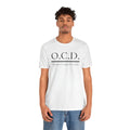 OCD Obsessive Canast Disorder - Graphic Unisex Tee