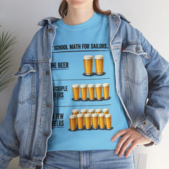 T-Shirt -  "A" School Math for Sailors Funny Beer Graphic Tee