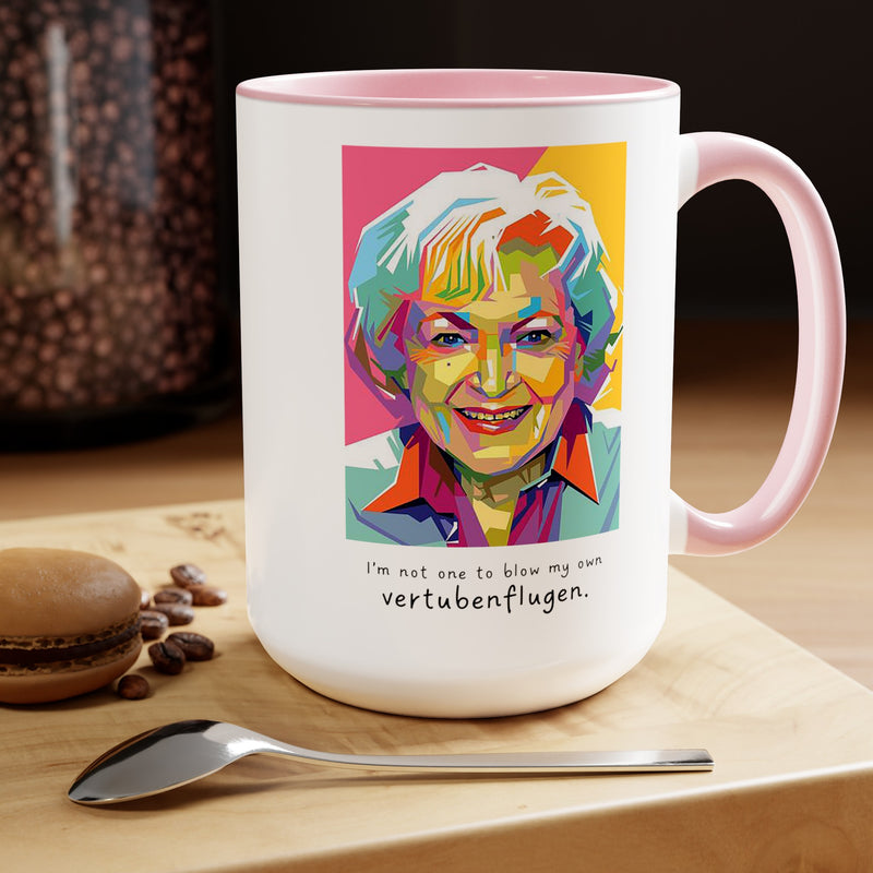 Betty White Quote Mug,gift for fans,Golden Girls gift.