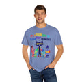 A Good Day To Teach Tiny Humans - Graphic Unisex Garment-Dyed T-shirt