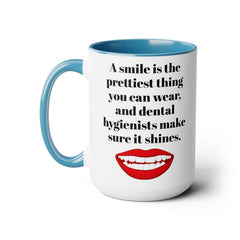 DENTAL HYGIENIST Smile mug