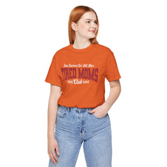 Sleep Deprived Still Alive Tired Moms Club T-Shirt — Funny Vintage Mom Graphic Tee