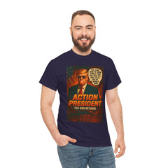 Action President Tee - Political Statement T-Shirt