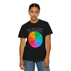 Motivational Talking Head Unisex Garment-Dyed T-Shirt - "And You May Ask Yourself"