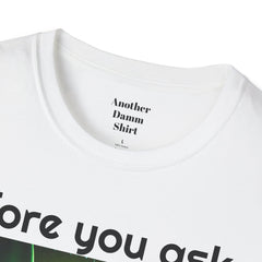 Funny Amputee Quote and Graphic - Unisex T Shirt,Amputee Excuse,Gift For Him,Gift For Her,Leg Amputee,Arm Unique Amputee Gift,Amputee Humor